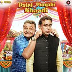 Patel Ki Punjabi Shaadi - Aishwarya Majmudar Song Download
